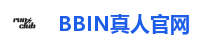 BBIN真人官网